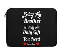Being My Brothers Is Really The Only Gift You Need Laptop Sleeve Bag Protective Laptop Carrying Case Cover for 10/12/13/15/17 Inch