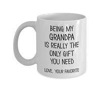 Being My Grandpa is Really the Only Gift You Need Mug for Fathers Day from Grandson Granddaughter Grandchild Sarcastic Funny 11 or 15 oz. White Ceramic Hilarious Coffee Tea Cup For Men Him Grandfather