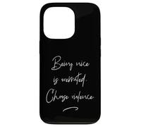 Being Nice Is Overrated Choose Violence | Sarcastic Humor Case for iPhone 13 Pro