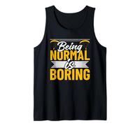Being Normal is Boring Paramotor Tank Top