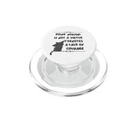 Being Normal is Not A Virtue it Denotes A Lack of Courage PopSockets PopGrip for MagSafe