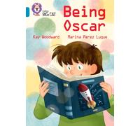Being Oscar: Band 13/Topaz (Collins Big Cat)