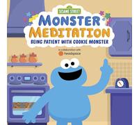 Being Patient with Cookie Monster: Sesame Street Monster Meditation in Collaboration with Headspace