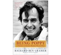 Being Poppy: A Portrait of George Herbert Walker Bush