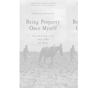 Being Property Once Myself: Blackness and the End of Man