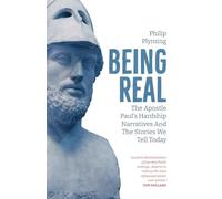 Being Real: The Apostle Paul’s Hardship Narratives and The Stories We Tell Today