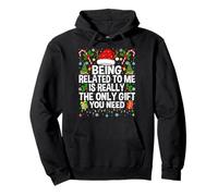 Being Related To Me Is Really The Only Xmas Funny Christmas Pullover Hoodie