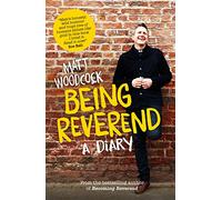Being Reverend: A Diary