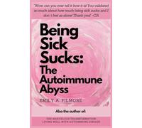 Being Sick Sucks: The Autoimmune Abyss