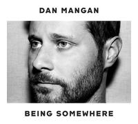 Being Somewhere (Vinyl) Dan Mangan Dan Mangan (US IMPORT)