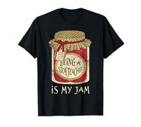 Being STEM Teacher is My Jam Funny Quote T-Shirt