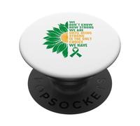 Being Strong is the only option we have PopSockets Adhesive PopGrip