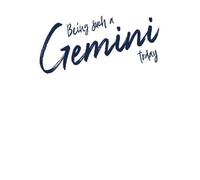 Being Such A Gemini Today Sweatshirt - White - M - White