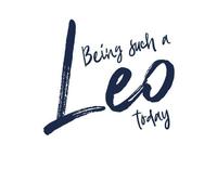 Being Such A Leo Today Men's T-Shirt - White - S - White