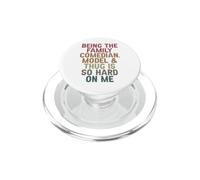 Being the family comedian model and thug is so hard on me PopSockets PopGrip for MagSafe