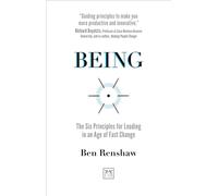 Being: The Six Principles for Leading in an Age of Fast Change