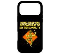 Being Tired Become Part of My Personality Funny Sarcastic Case for iPhone 17 Pro Max