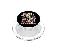 Being Twenty in The 70s was More Fun Than Seventy in 20s PopSockets PopGrip for MagSafe