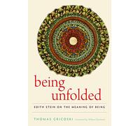 Being Unfolded: Edith Stein on the Meaning of Being