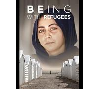 Being with Refugees