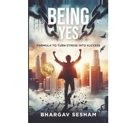 BEING YES: The Only Difference Between Problem and Possibility