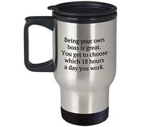 Being Your Own Boss is Great Themed 14 oz Silver Travel Mug