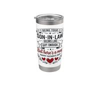 Being Your Son-in-Law Seems Like a Gift Enough Fathers Day Stainless Steel Insulated Tumbler