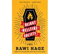 Beirut Hellfire Society - A Novel