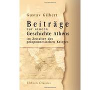 Beiträge zur innern Geschichte Athens im Zeitalter des peloponnesischen Krieges