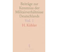 Beiträge zur Kenntniss der Militairverhältnisse Deutschlands