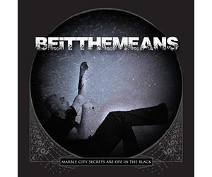 Beitthemeans - Marble City Secrets Are Off in the Black [9/21]