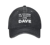 BEIXBE Funny Hat of Course Im Right Im Dave Hat Men Baseball Caps Funny Hat, Black, One size