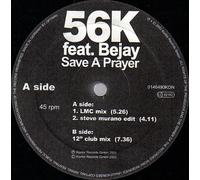 Bejay - Save A Prayer - 56K Feat Bejay 12"