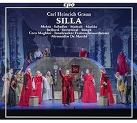 Bejun Mehta; Valer Sabadus; Hagen Matzeit; Samuel Marino; Eleonora Bellocci; Roberta Invernizzi; Mert Sungu; Coro Maghini; Innsbrucker Festwochenorchester; Alessandro De Marchi - Carl Heinrich Graun: Silla