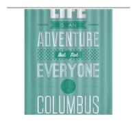 BEKGZYXWM Life Is An Adventure,but Not Everyone Is A ColumbusFloor-Length Extra Long Shower Curtain 56.30x70.87Inch（143x180cm）, Weighted Hem, Splash Guard - Curtain Fabric