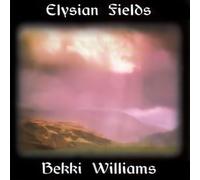 Bekki Williams - Elysian Fields