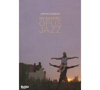 Bel Air Classiques - NY Export - Opus Jazz - DVD - P2222z