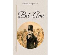 Bel-Ami: Édition en grands caractères