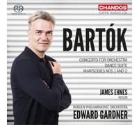 Ehnes / Bpo / Gardner – Béla Bartók: Concerto for Orchestra, Dance Suite & Rhapsodies Nos. 1–2