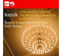 Bela Bartok: Concerto For Orchestra/The Miraculous Mandarin