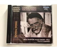 BELA BARTOK MALE CHOIR (coro) - [Kodaly Complete Edition] Choral Works For Male Voices