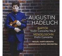 Bela Bartok : Bartok: Violin Concerto No. 2/Mendelssohn: Violin Concerto,op. 64