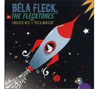 Bela Fleck And The Flecktones - Rocket Science