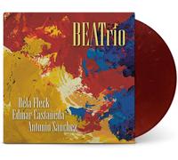 B?la Fleck, Edmar Casta?eda, Antonio S?nchez - BEATrio [VINYL]