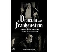 Béla Lugosi - "Dracula" and "Frankenstein" - Combined 80th Anniversary Expert Panel Discussion