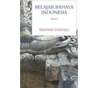 Belajar Bahasa Indonesia: Deel 2