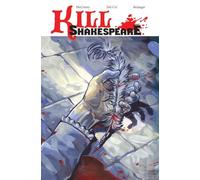 Belanger, Andy - Kill Shakespeare Volume 1