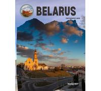 BELARUS: Great High Quality Pictures About a Wonderful Country in Europe ,To Travel And Enjoy This Amazing Country,40 Full Colored Pages,8.5X11 Inches