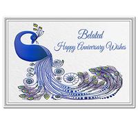 Belated Anniversary Cards - Special Late Happy Wedding Anniversary Wishes - Blank Inside to Write own Message - Perfect Sorry or Apology - Quality - Blue Peacock Theme