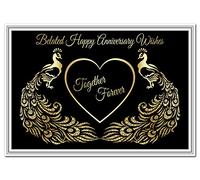 Belated Anniversary Cards - Special Late Happy Wedding Anniversary Wishes - Blank Inside to Write own Message - Perfect Sorry or Apology - Quality - Gold Peacock & Heart Theme